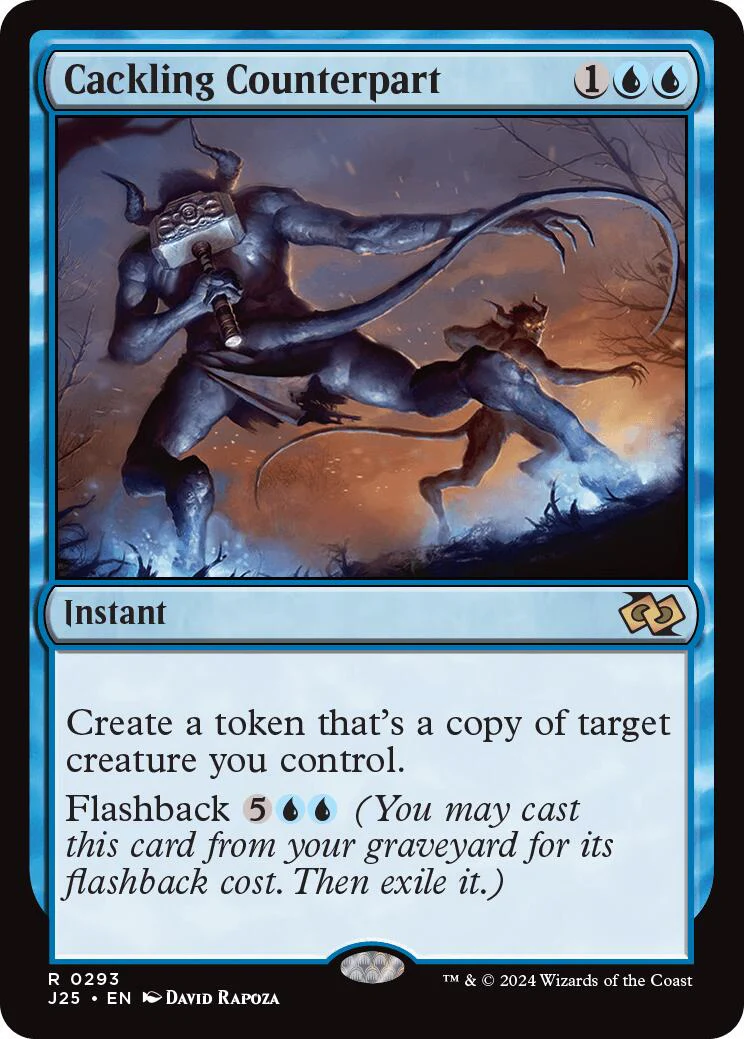 Magic: The Gathering - Cackling Counterpart [J25 - 293]