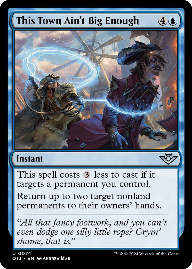 Magic: The Gathering - This Town Ain't Big Enough [OTJ - 74]